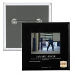 Jammed Door Pins