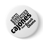 Jan Brewer More Cajones Than Barack Obama buttons