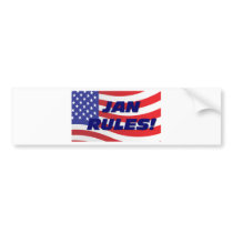 JAN RULES BUMPER STICKER