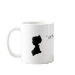 Jane Austen Quote Mug