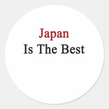 Japan Is The Best Round Sticker