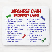 JAPANESE CHIN Property Laws 2 Mouse Pads