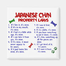JAPANESE CHIN Property Laws 2 Refrigerator Magnet