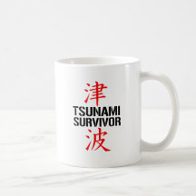 JAPANESE TSUNAMI SURVIVOR MUG