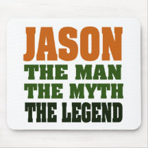 Jason - the Man, the Myth, the Legend! Mousepad
