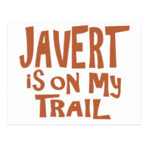 Javert is on my Trail Postcard