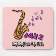 JAZZ - RHYTHM FOR THE SOUL MOUSEPAD