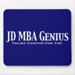 JD MBA Genius Gifts mousepads