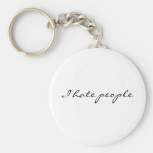 Je déteste des personnes porte-clef
