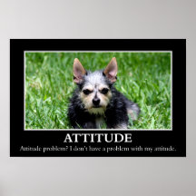 Je n'ai pas un problème d'attitude (l) poster