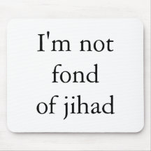 Je ne suis pas fanatique du mousepad de Jihad Tapis De Souris