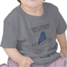 Je n'étais pas ici soutenu… le Maine T-shirts