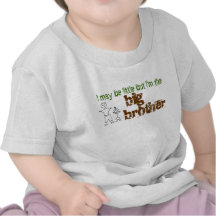 Je peux être peu mais je suis le frère t-shirts