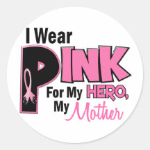 Je porte le rose pour mon CANCER DU SEIN de la mèr Autocollants