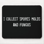 je rassemble les moules et le champignon de spores tapis de souris