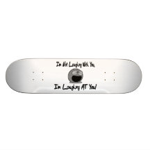 Je ris de vous plateaux de planche à roulettes