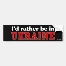 Je serais plutôt en Ukraine Autocollant Pour Voiture