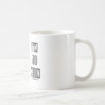 Je suis ainsi veine (vaine/l'humour appareil circu tasse