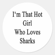 Je suis cette fille chaude qui aime des requins autocollant