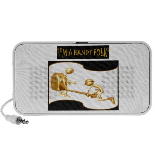 "Je suis DES GENS PRATIQUES " Haut-parleur Ordinateur Portable