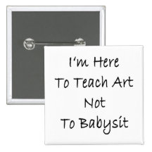 Je suis ici pour enseigner l'art à ne pas garder l badges avec agrafe