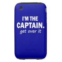 Je suis le capitaine. Obtenez au-dessus de lui - d Étui Tough iPhone 3