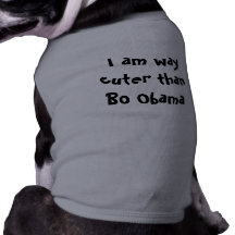 Je suis manière plus mignonne que la BO Obama Vêtements Pour Chien