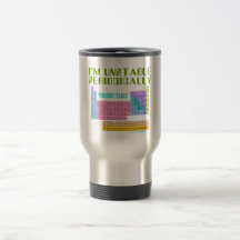 Je suis PÉRIODIQUEMENT T-SHIRT ET CADEAUX INSTABLE Tasse À Café