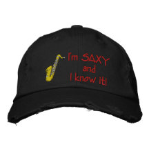 Je suis Saxy et je le sais ! -- CHAPEAU Casquettes Brodées