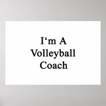 Je suis un entraîneur de volleyball affiches