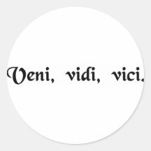 Je suis venu, j'ai vu, j'ai conquis autocollants ronds