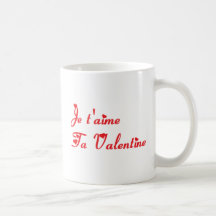 JE T AIME TA VALENTINE.png Tasses