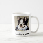 Je veux une certaine svp tasse de Boston Terrier