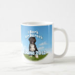 J'écorce pour Barack, BO le premier chien Obama Tasses