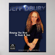 Jeff Dbury- Keeping The Rock In Rock N Roll Poster