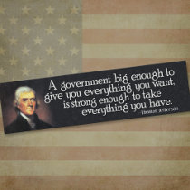 Jefferson: Beware of Big Government Bumper Sticker