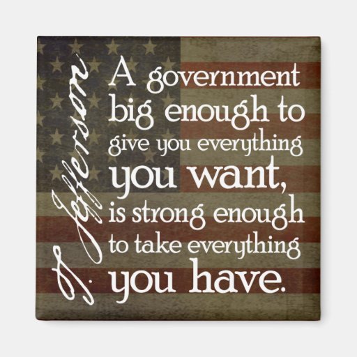 Jefferson: Beware of Big Government Refrigerator Magnet