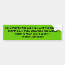 Jefferson: Militias Bumper Stickers