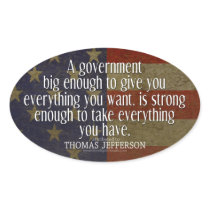 Jefferson Quote on Big Government Oval Stickers