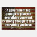 Jefferson Quote on Big Government Yard Sign