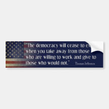 Jefferson Quote: The democracy will cease... Bumper Sticker
