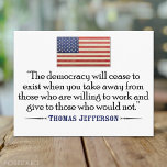 Jefferson Quote: The democracy will cease... Post Cards