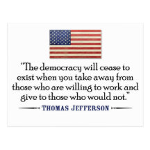 Jefferson Quote: The democracy will cease... Post Cards