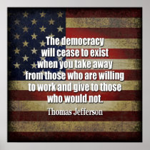 Jefferson Quote: The democracy will cease... Posters