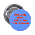 JEHOVAH-NISSI THE LORD OUR BANNER PINS