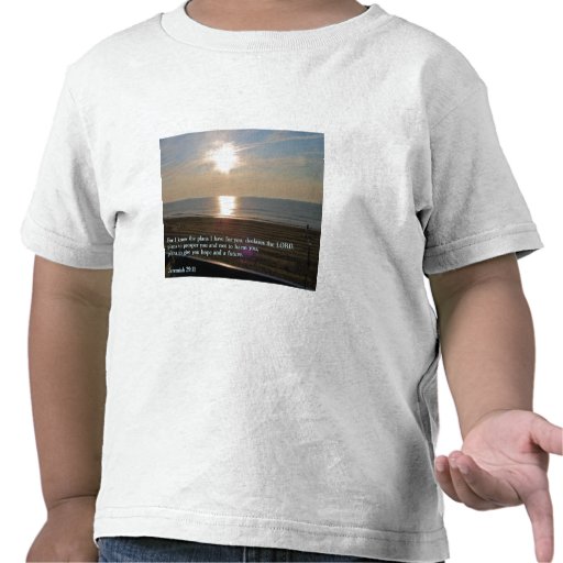 Jeremiah 29:11 Sunrise T Shirts