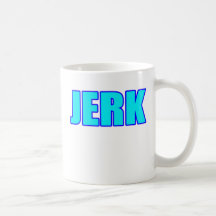JERK MUGS