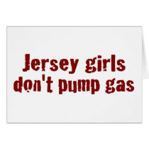 Jersey Girls Don'T Pump Gas (New) Cards