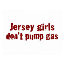 Jersey Girls Don'T Pump Gas (New) Post Cards