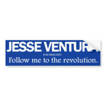 Jesse Ventura - Follow me to the revolution bumper Bumper Stickers